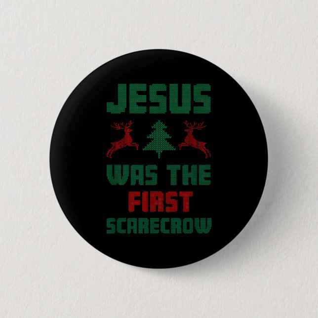 Jesus Was The First Ecrow Ugly Sweater Style  Button (Front)