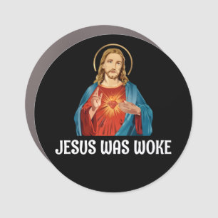 JESUS WAS WOKE WWJD CAR MAGNET