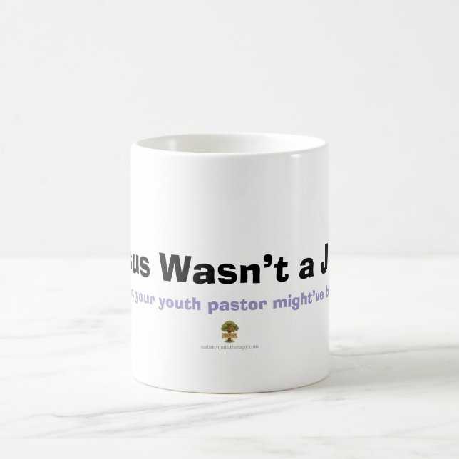 Jesus Wasn’t a Jerk – Heat-Reveal Mug (Center)