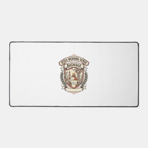 Jesus Wedding Venue Signage Jesus Wedding Venue Si Desk Mat