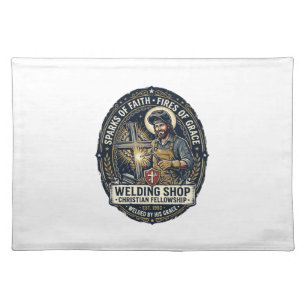 Jesus Welder Metal Shop T-Shirt Inspirational Fait Cloth Placemat