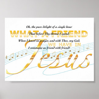 Jesus, What a Friend hymn quote with golden text Poster