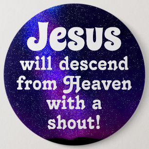 Jesus will descend button