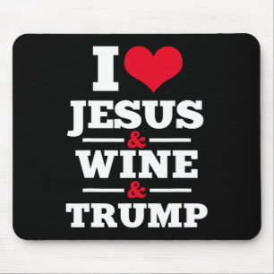 Jesus Wine Trump Religious Christian Faith Mom Gif Mouse Pad
