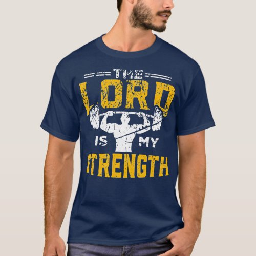 Jesus Workout The Lord is my Strength Christian T_Shirt