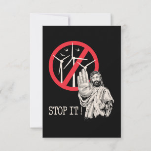 Jesus would be against wind power thank you card