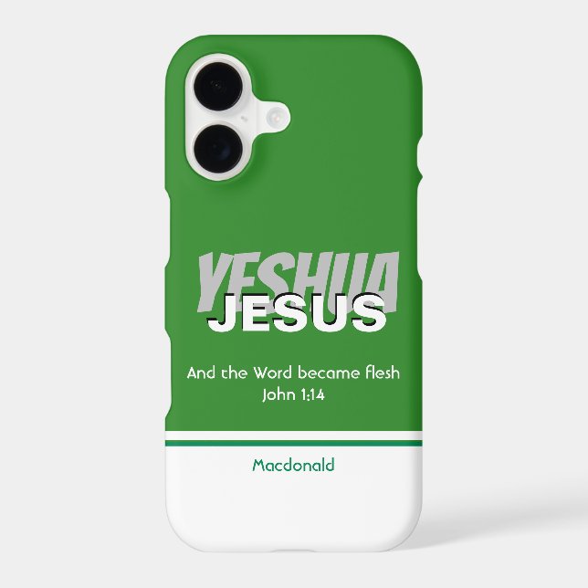 JESUS YESHUA Scripture Personalized GREEN Iphone Case (Back)