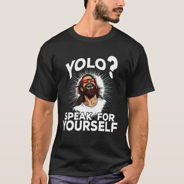Jesus YOLO Meme Funny Christian Easter T Shirt (Front)