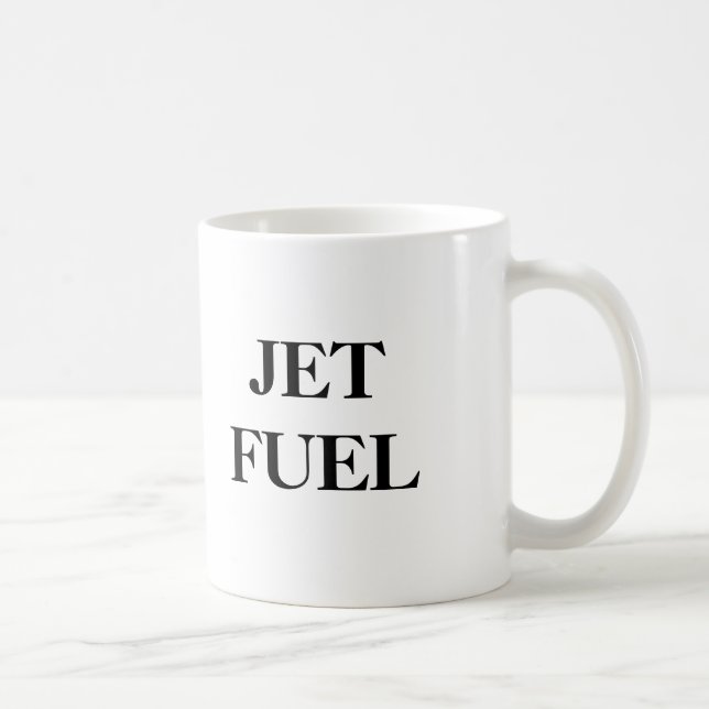 JET FUEL COFFEE MUG (Right)