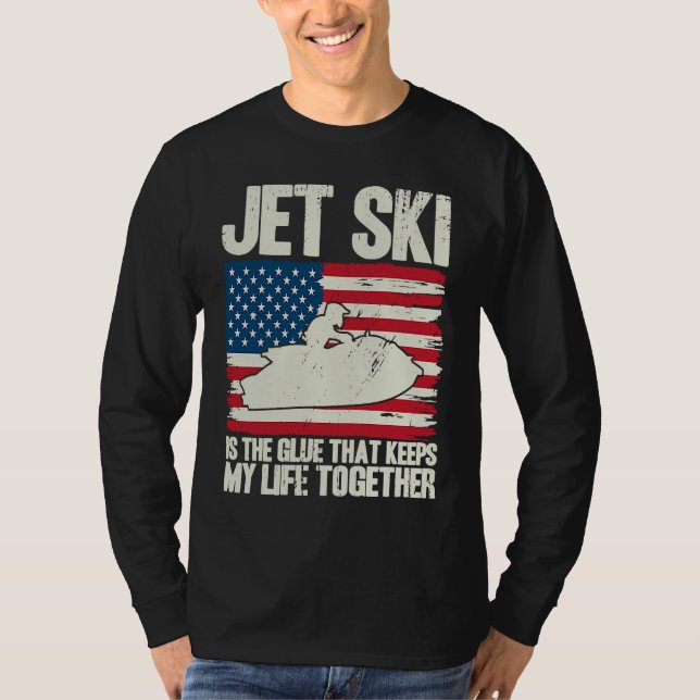 Jet Ski Keeps My Life Together American Flag T-Shirt (Front)
