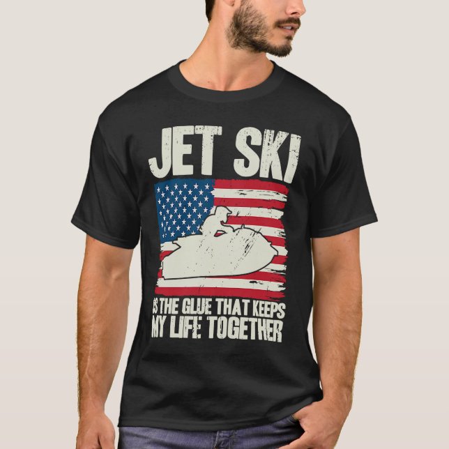 Jet Ski Keeps My Life Together American Flag T-Shirt (Front)