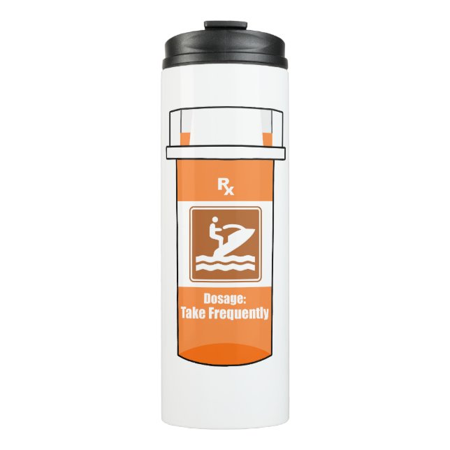 Jet Skiing Is My Drug Thermal Tumbler (Front)