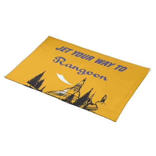 Jet Your Way to Rangoon Placemat
