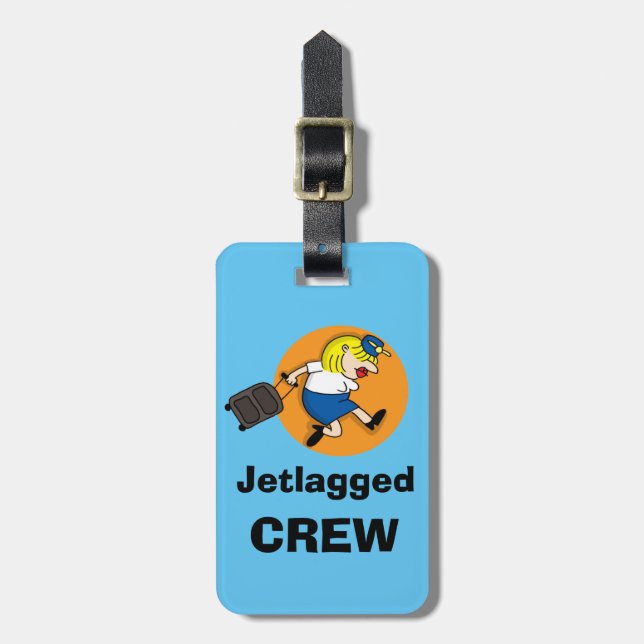Jetlagged Crew Luggage Tag (Front Vertical)