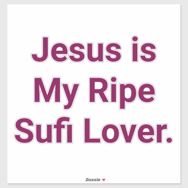 Jeuss is My Ripe Sufi Lover. Hankamer Artjunkhaus Sticker (Sheet)
