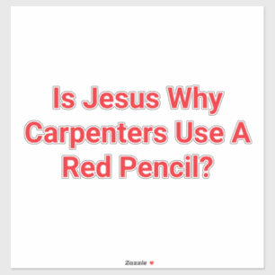 Jeuss Wrote With Red Pencil? Hankamer Artjunkhaus Sticker