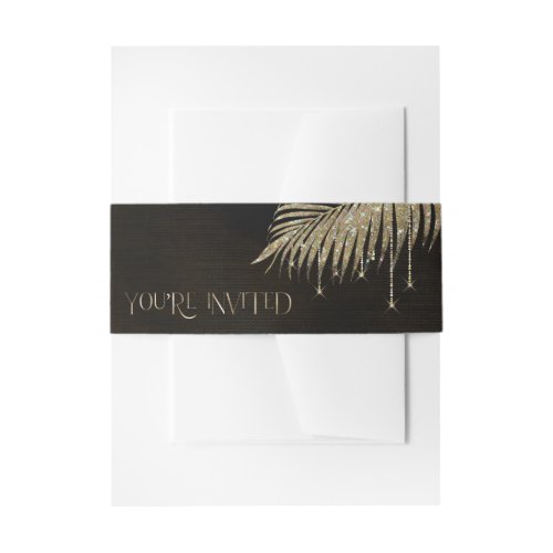 Jewel Palm Leaf Youre Invited Gold ID830 Invitation Belly Band