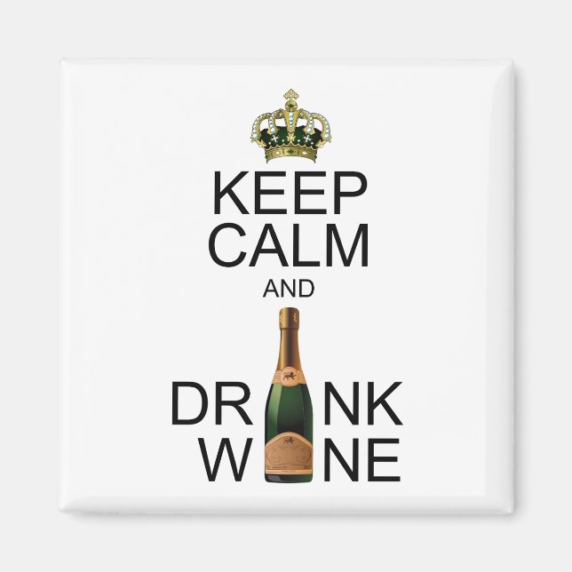 Jeweled Crown Keep Calm and Drink Wine Magnet (Front)