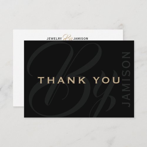 JEWELRY BY Personal Name Brand Business Gold Black Thank You Card