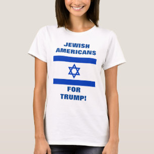 JEWISH AMERICANS FOR TRUMP! T-Shirt