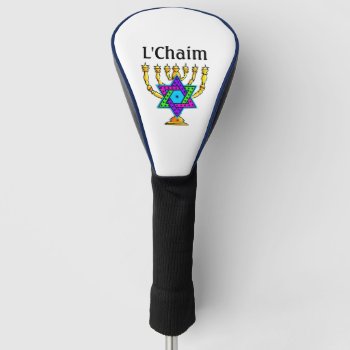 Jewish Candlesticks L'chaim  Golf Head Cover by bonfirejewish at Zazzle