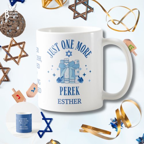 Jewish Hanukkah JUST ONE MORE PEREK Chapter Coffee Mug