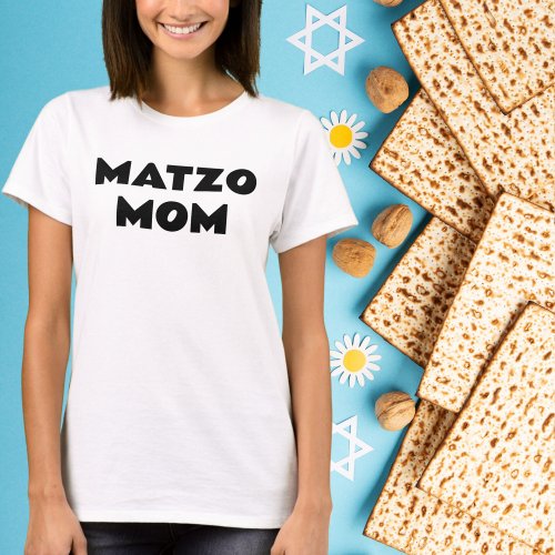 Jewish Holiday Passover Seder Matzo Mom T_Shirt