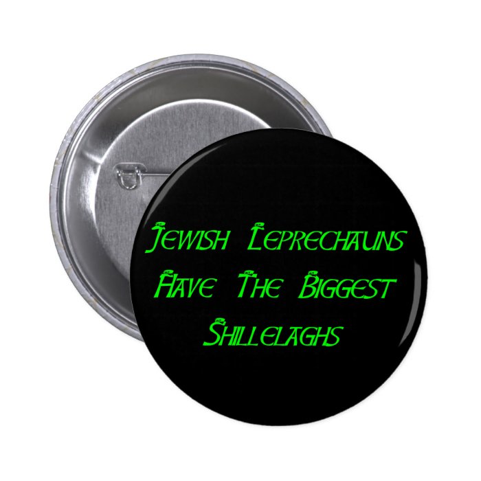 Jewish Leprechauns Have The Biggest Shillelaghs Button