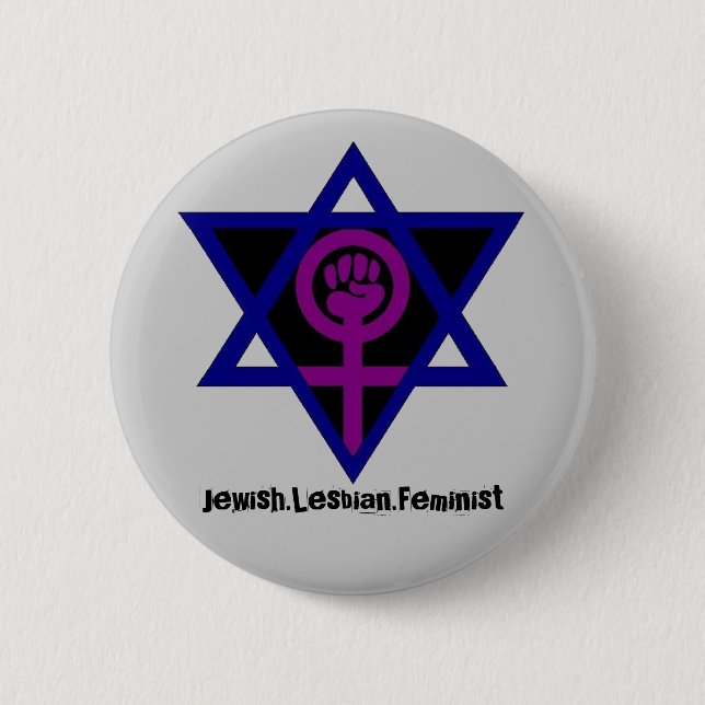 Jewish.Lesbian.Feminist Pinback Button (Front)