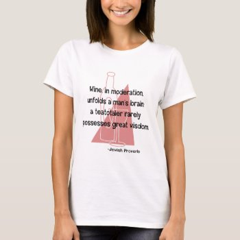 Jewish Proverb T-shirt by kbilltv at Zazzle