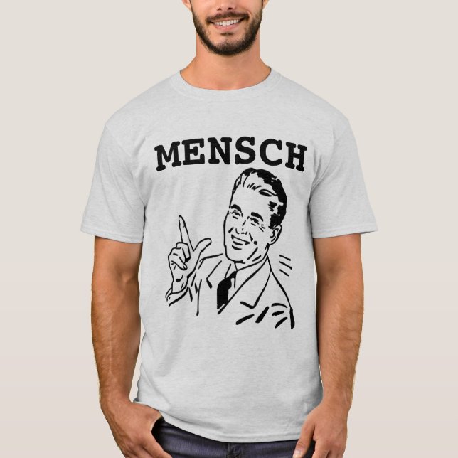 Jewish T-shirts, MENSCH T-Shirt (Front)