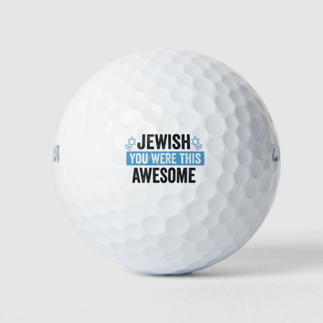 Jewish You Were This Awesome Funny Hanukkah Gift  Golf Balls (Front)