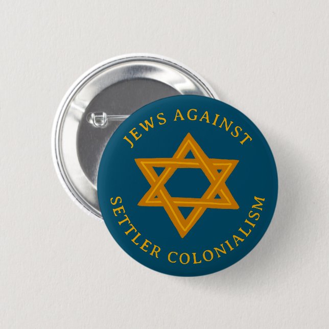 JEWS AGAINST COLONIALISM STAR Political  Button (Front & Back)