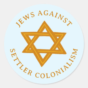 JEWS AGAINST COLONIALISM STAR Political Classic Round Sticker