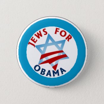 Jews For Obama Button by hueylong at Zazzle