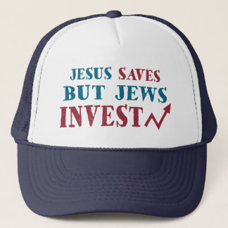 Jews Invest - Jewish finance humor Trucker Hat