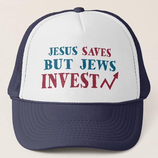 Jews Invest - Jewish finance humor Trucker Hat (Front)