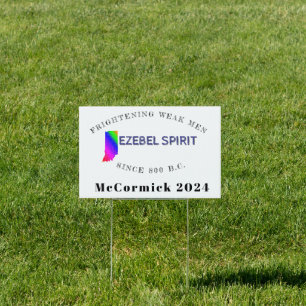 Jezebel Spirit Indiana Yard Sign