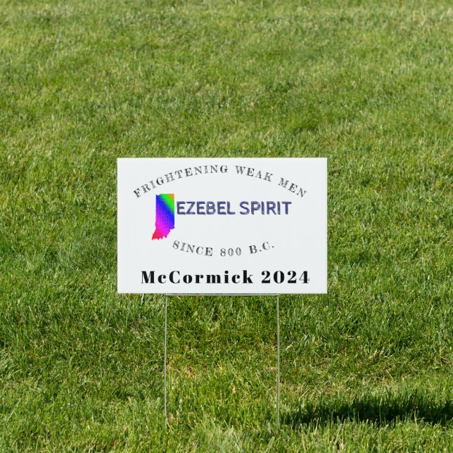 Jezebel Spirit Indiana Yard Sign (Insitu)