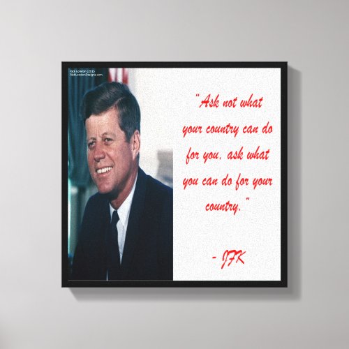 JFK  Ask Not Quote Canvas Print