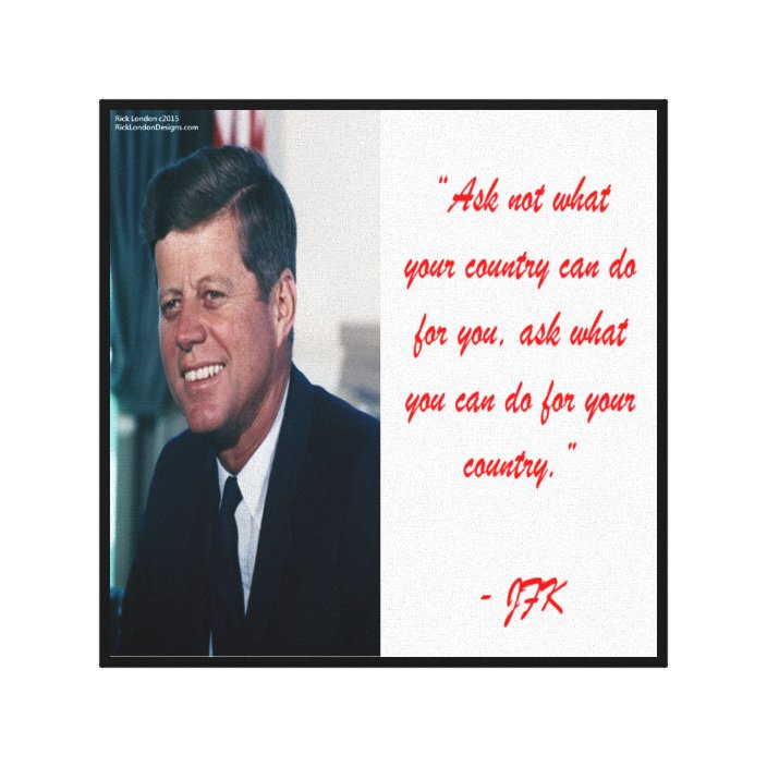 JFK & Ask Not Quote Canvas Print | Zazzle.com