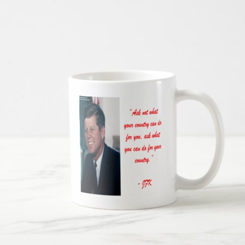 JFK  Ask Not Quote Coffee Mug