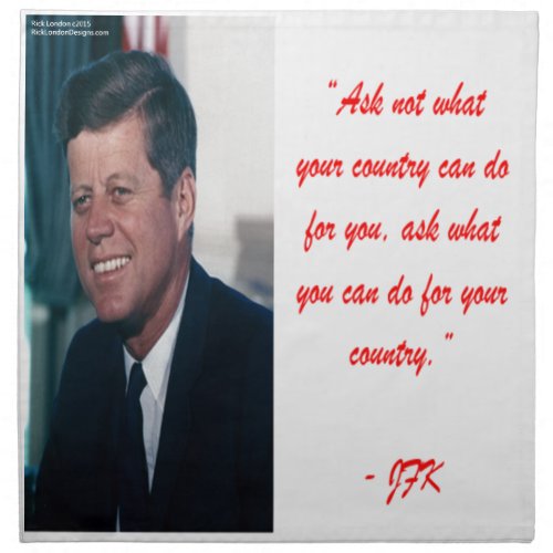 JFK  Ask Not Quote Napkin