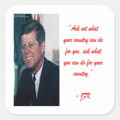 JFK  Ask Not Quote Square Sticker