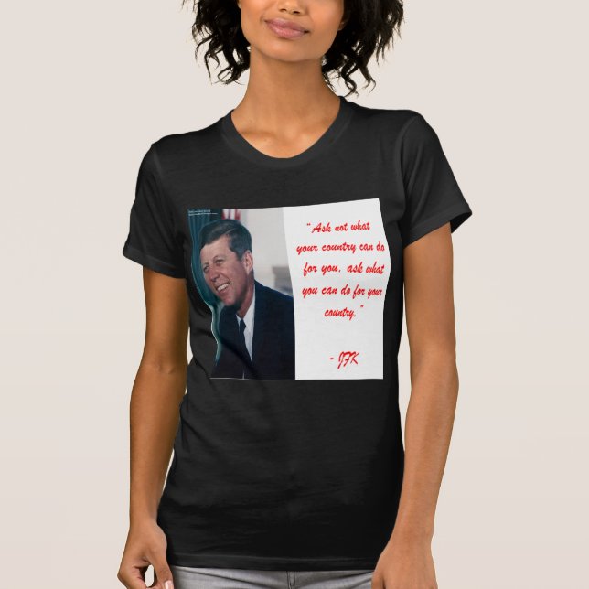 JFK & Ask Not Quote T-Shirt (Front)