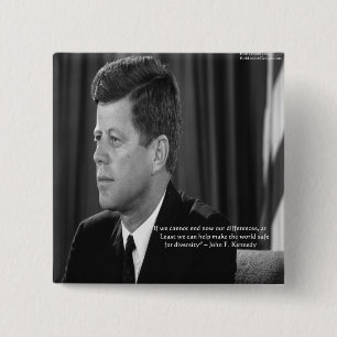 JFK Difference/Diversity Quote Pinback Button