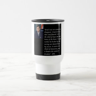 JFK & Famous Quote Re Israel Travel Mug