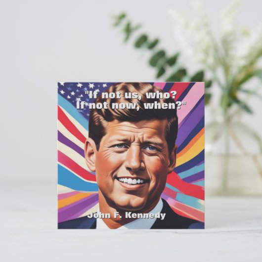 JFK John F. Kennedy Quote Motivational Inspiration (Standing Front)