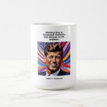 JFK John F. Kennedy Quote Motivational Inspiration Coffee Mug
