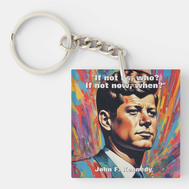 JFK John F. Kennedy Quote Motivational Inspiration Keychain (Front)